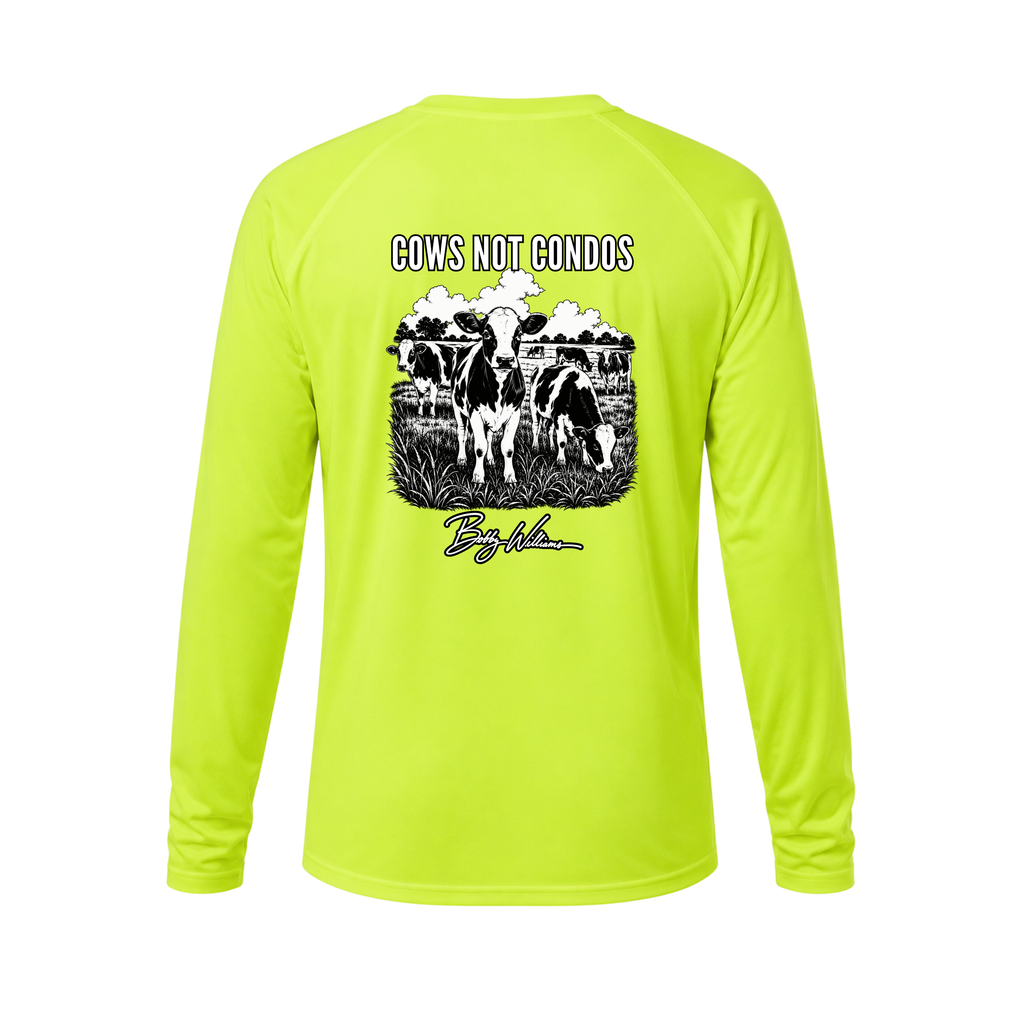 Dri-fit Long Sleeve Tee - "Cows Not Condos" Bobby Williams