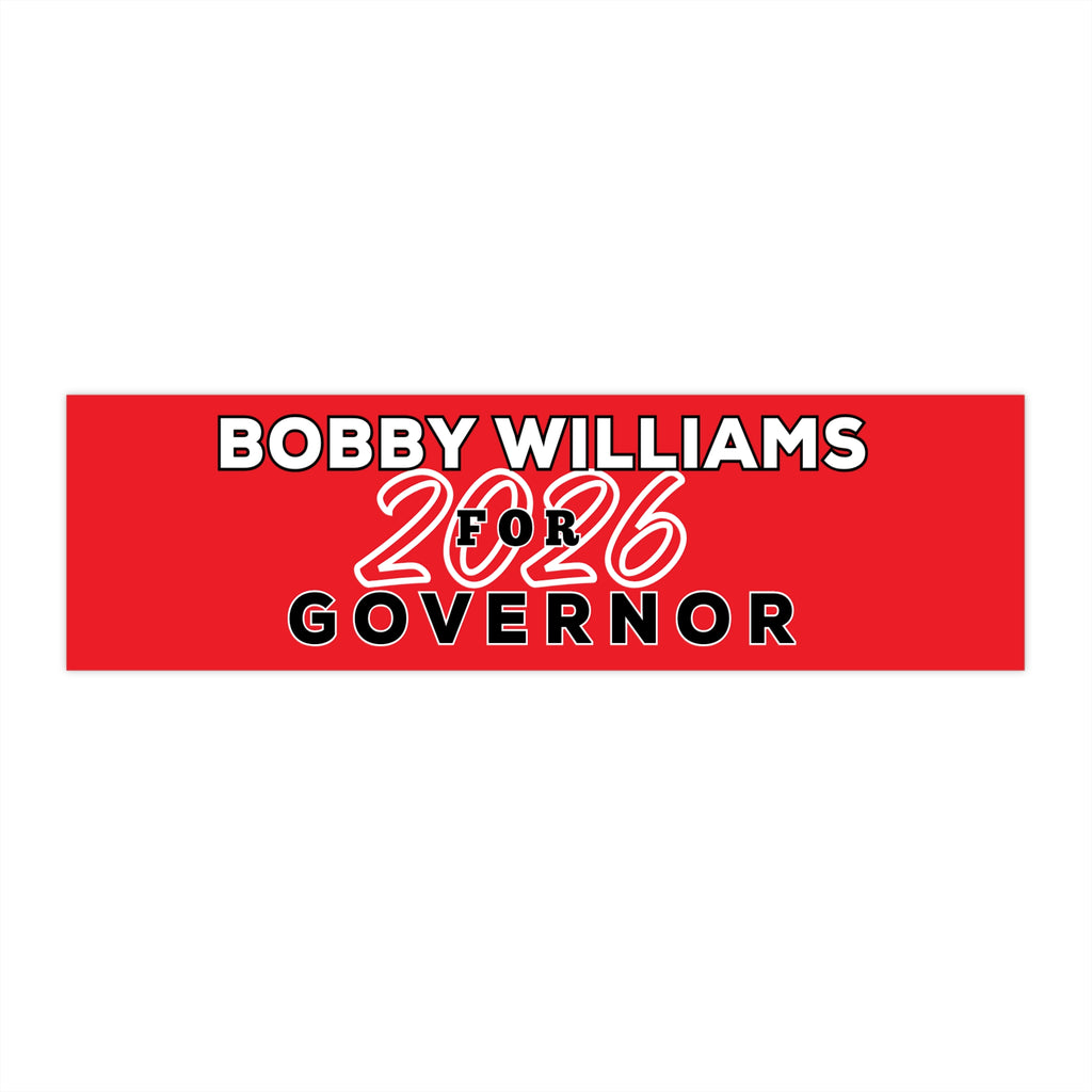 Bobby Williams 2026 Governor Bumper Sticker — Political Campaign Car Decal