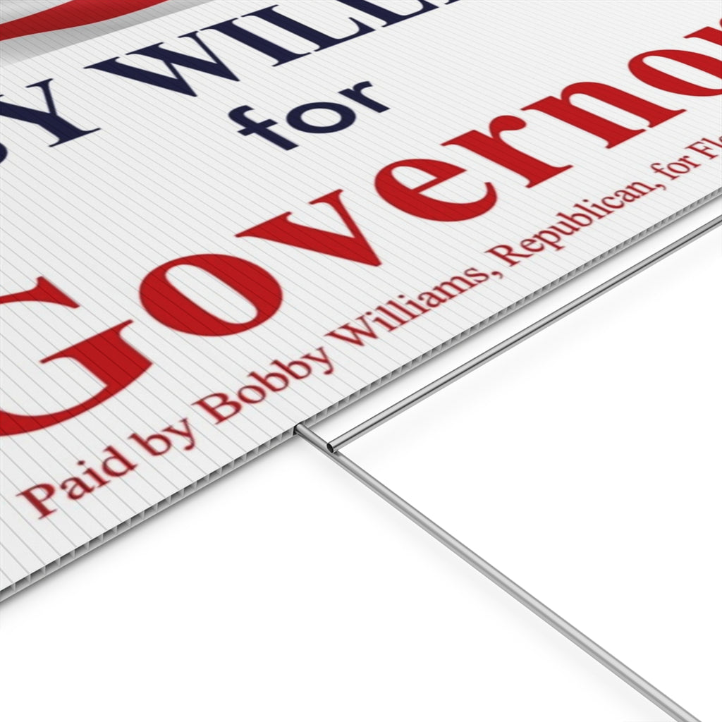 Bobby Williams for Governor Plastic Yard Sign — Patriotic Campaign Lawn Sign