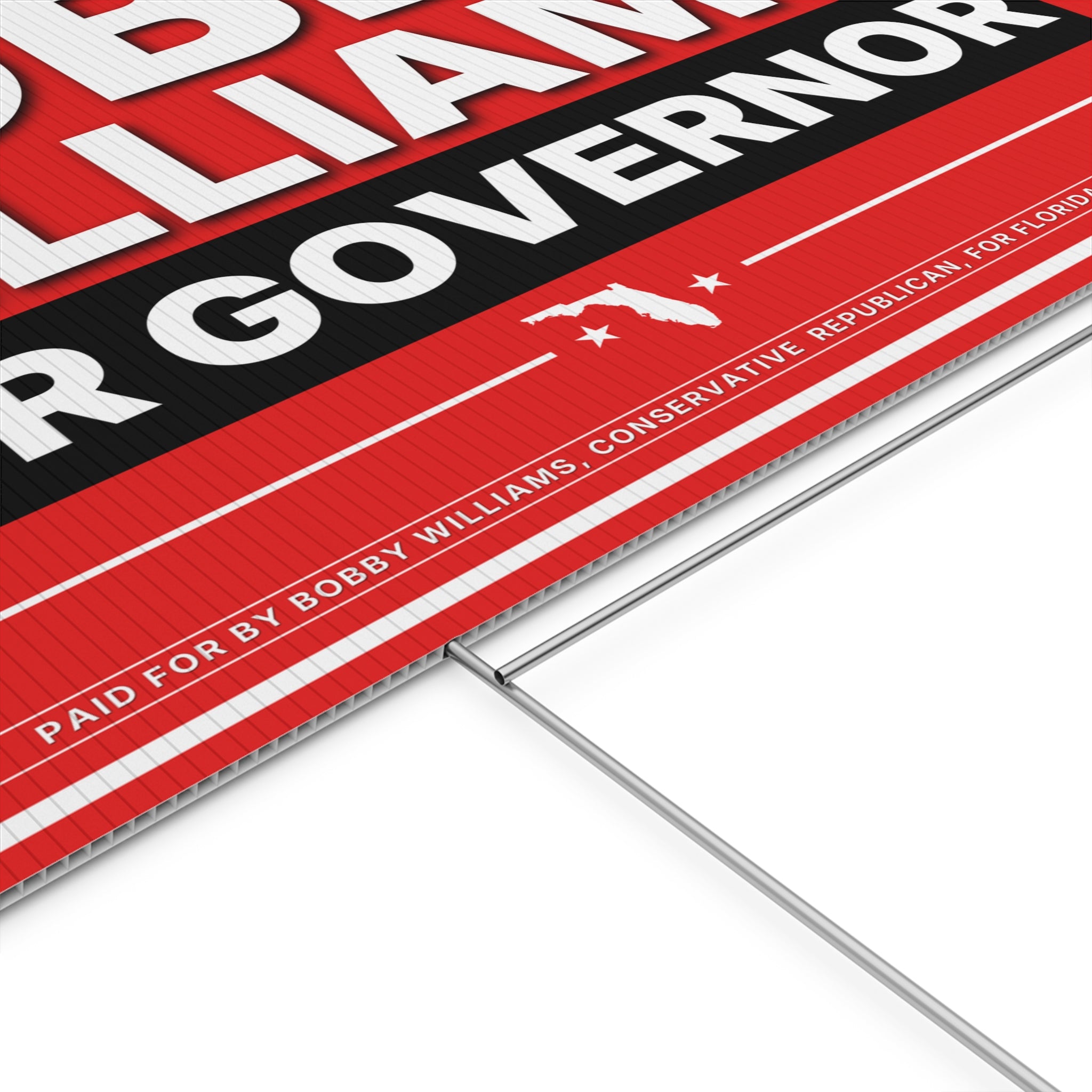 Bobby Williams for Governor Plastic Yard Sign — Campaign Lawn Sign