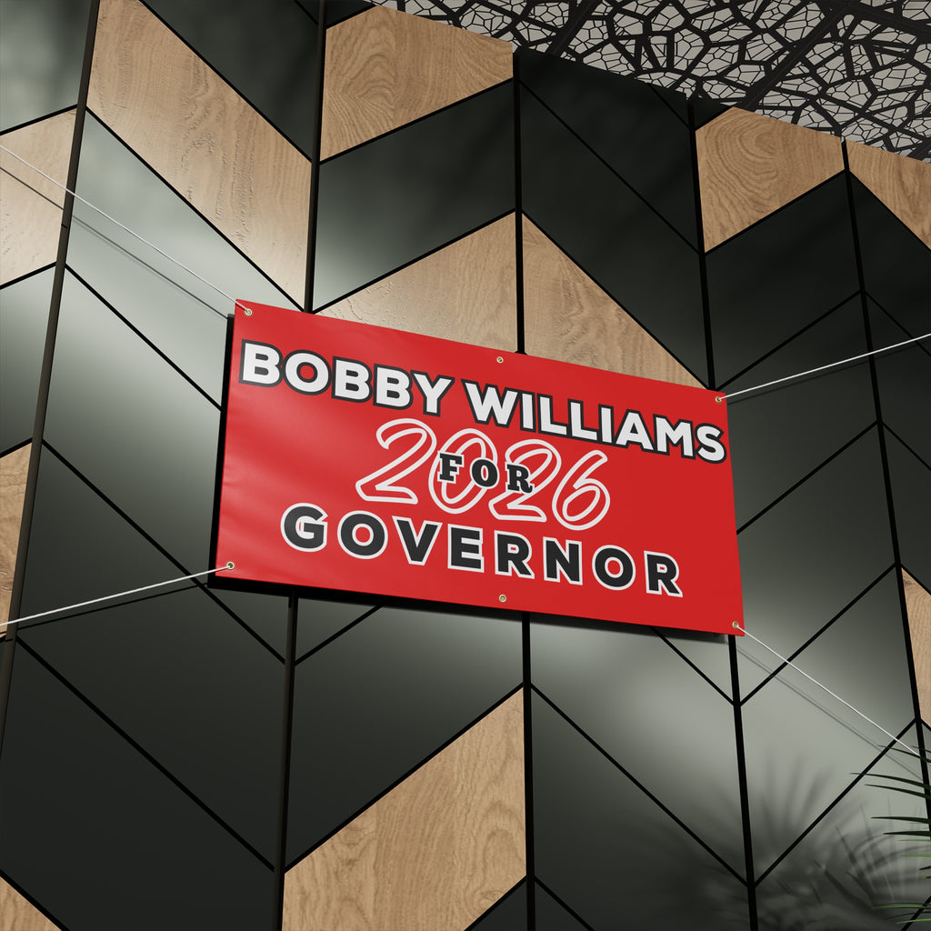 Campaign Banner — 'Bobby Williams for Governor 2026' Matte Sign