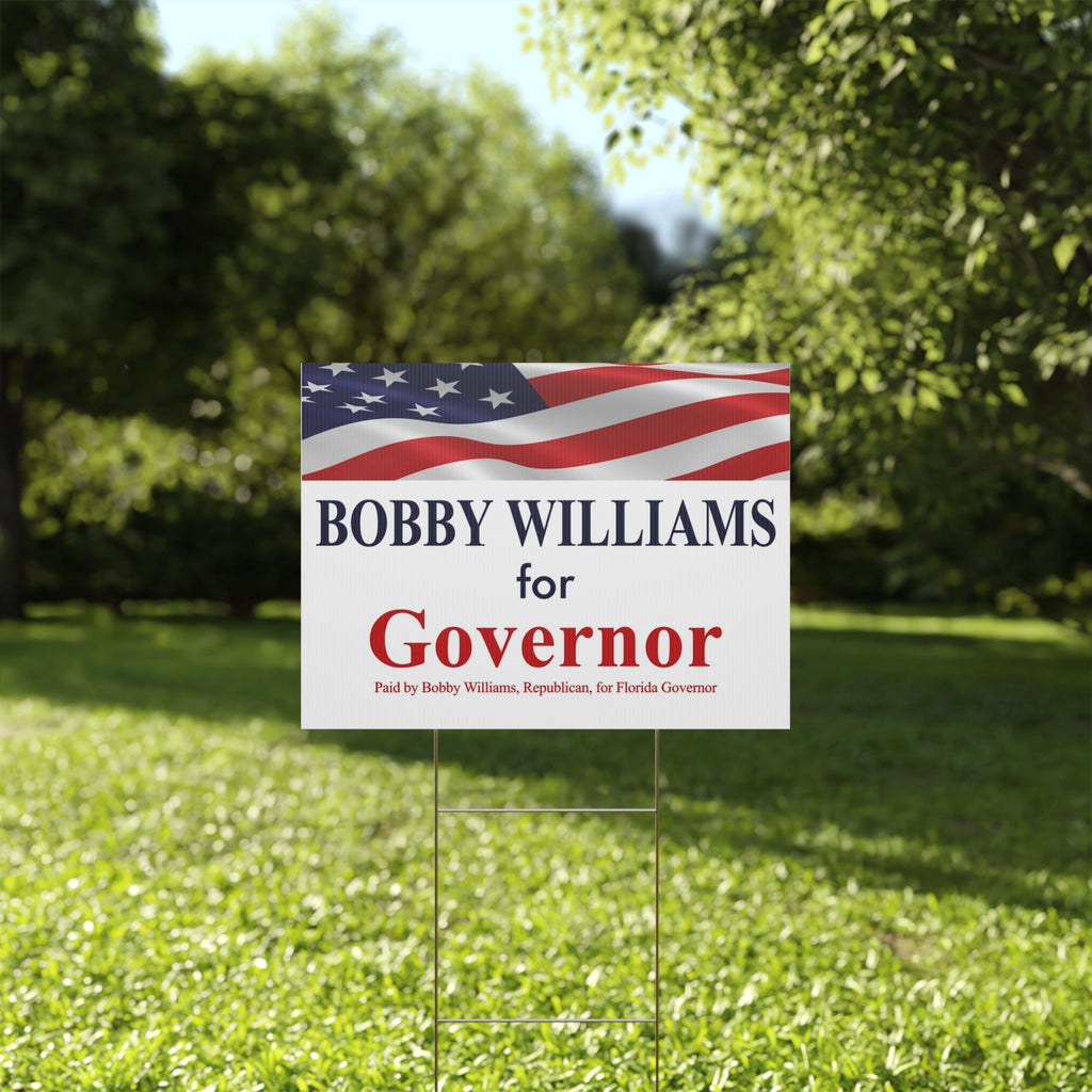 Bobby Williams for Governor Plastic Yard Sign — Patriotic Campaign Lawn Sign