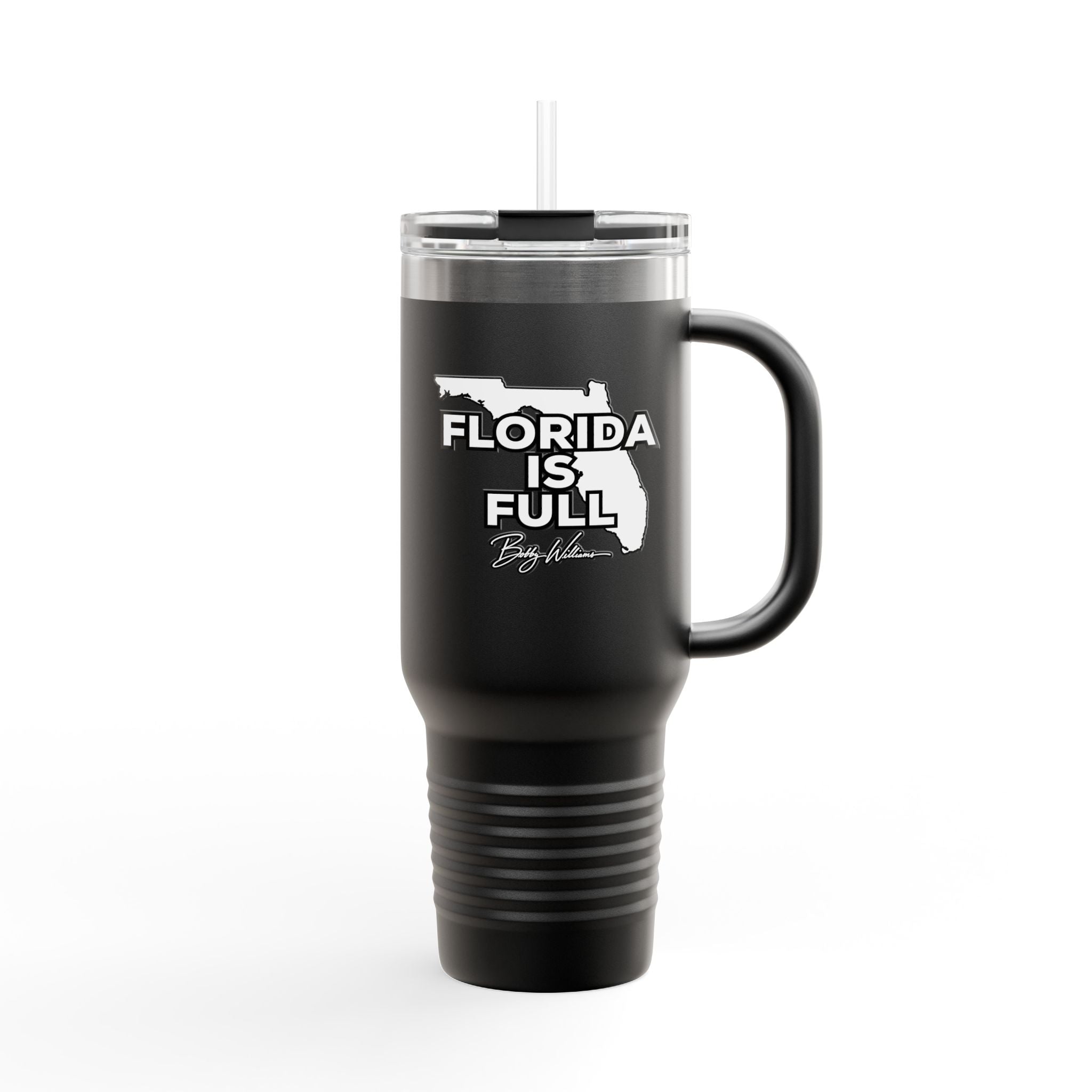 40oz Insulated Travel Mug — "Florida is Full"