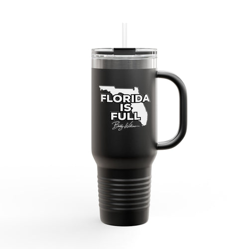 40oz Insulated Travel Mug — "Florida is Full"
