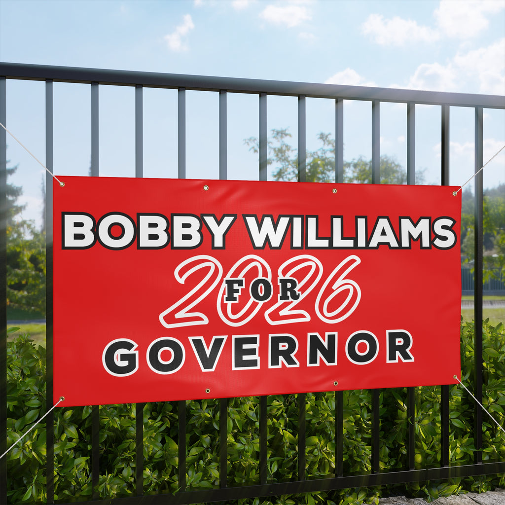Campaign Banner — 'Bobby Williams for Governor 2026' Matte Sign