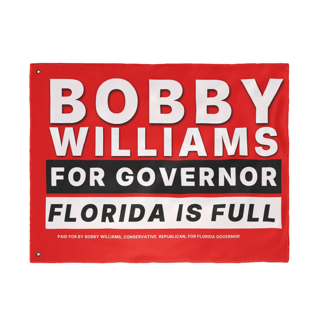 "Bobby For Florida Governor" Campaign Flag