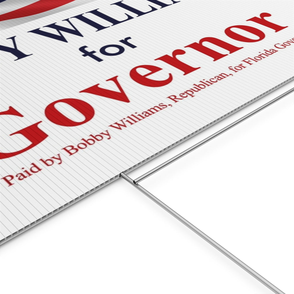 Bobby Williams for Governor Plastic Yard Sign — Patriotic Campaign Lawn Sign