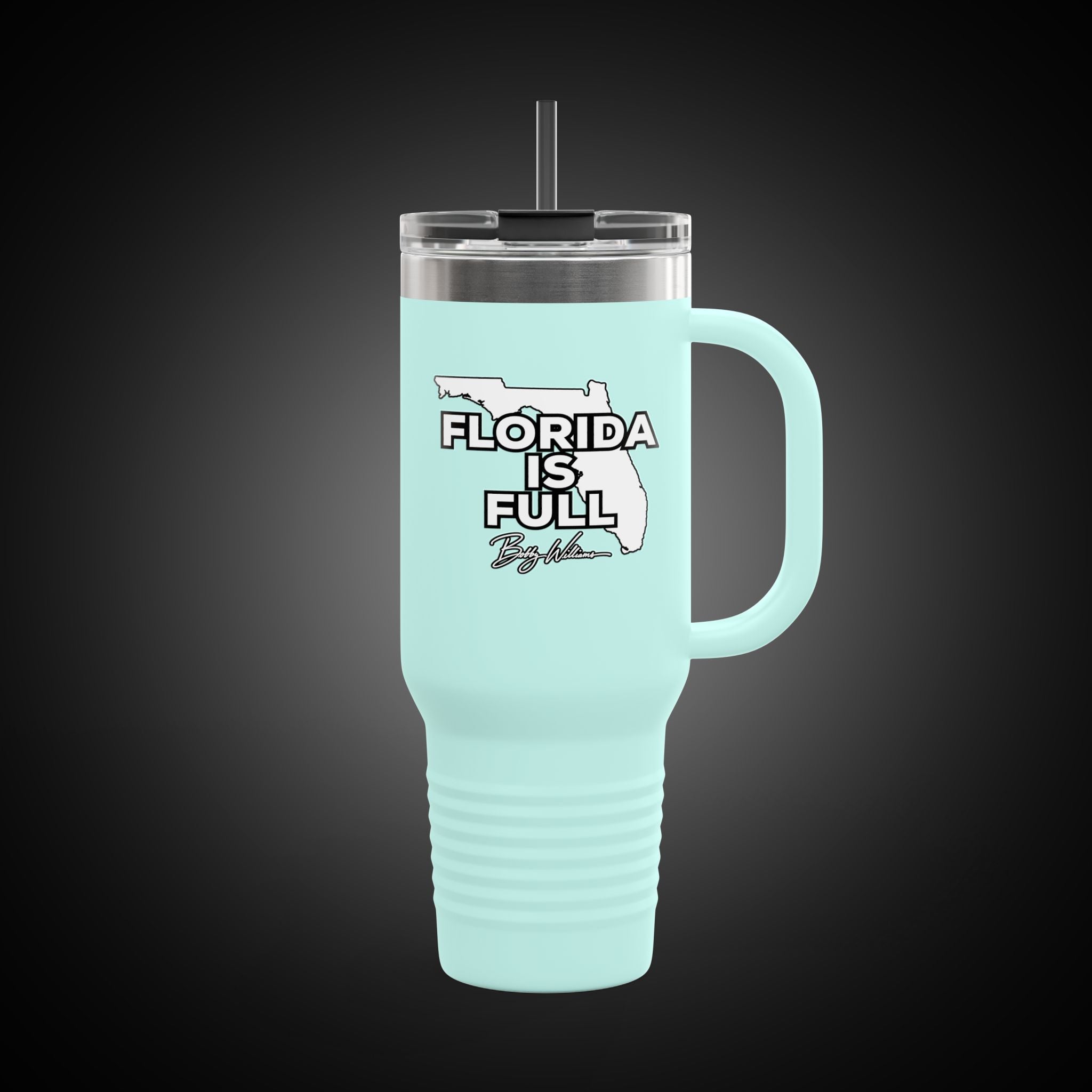 40oz Insulated Travel Mug — "Florida is Full"