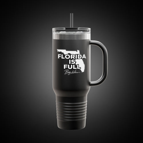 40oz Insulated Travel Mug — "Florida is Full"