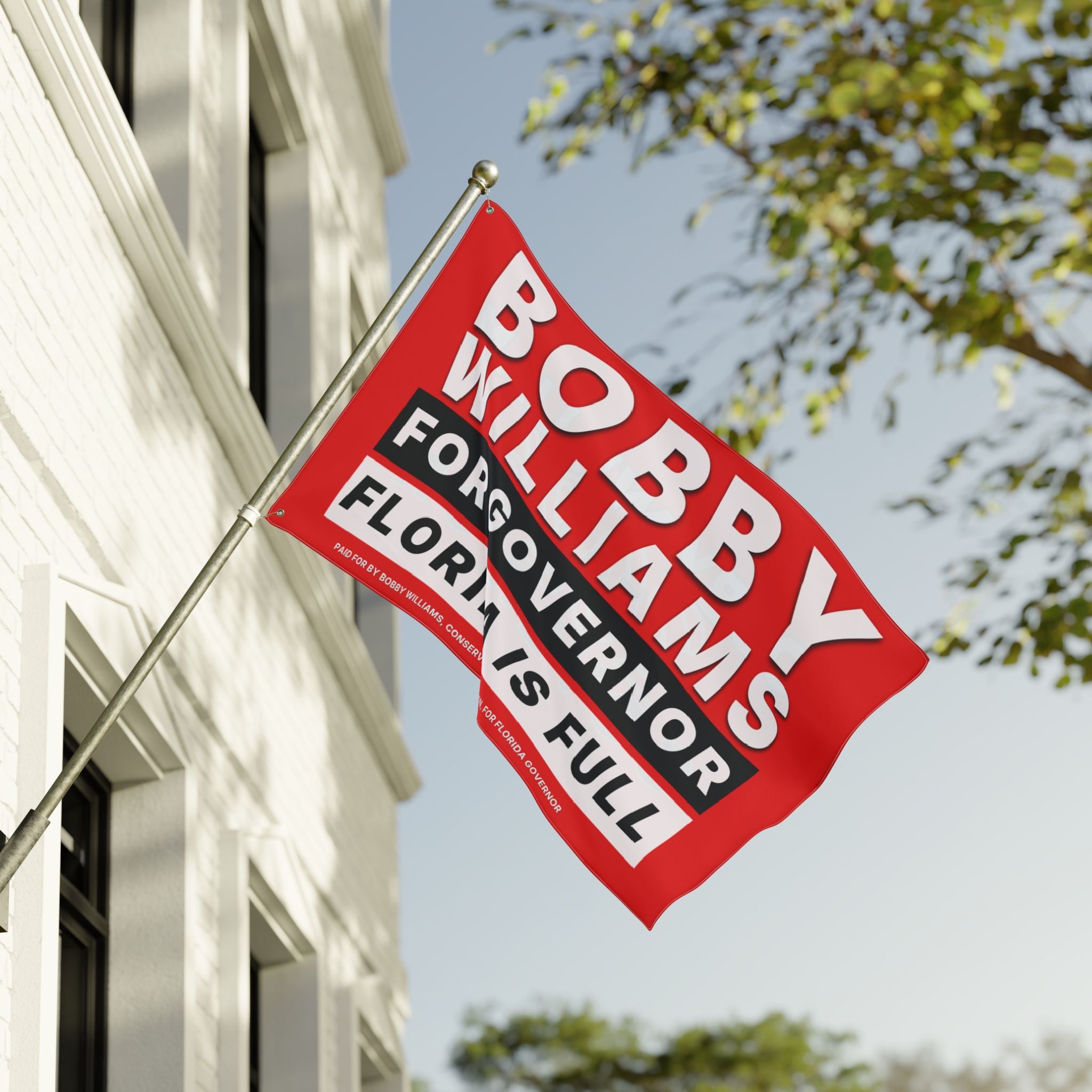 "Bobby For Florida Governor" Campaign Flag