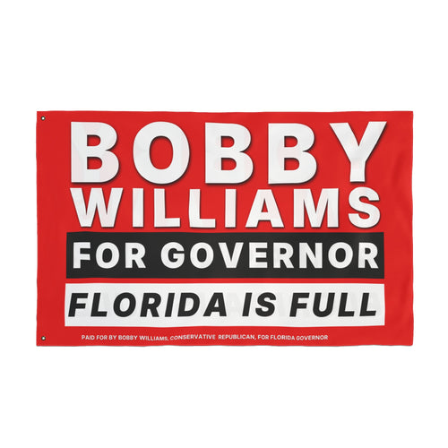 "Bobby For Florida Governor" Campaign Flag