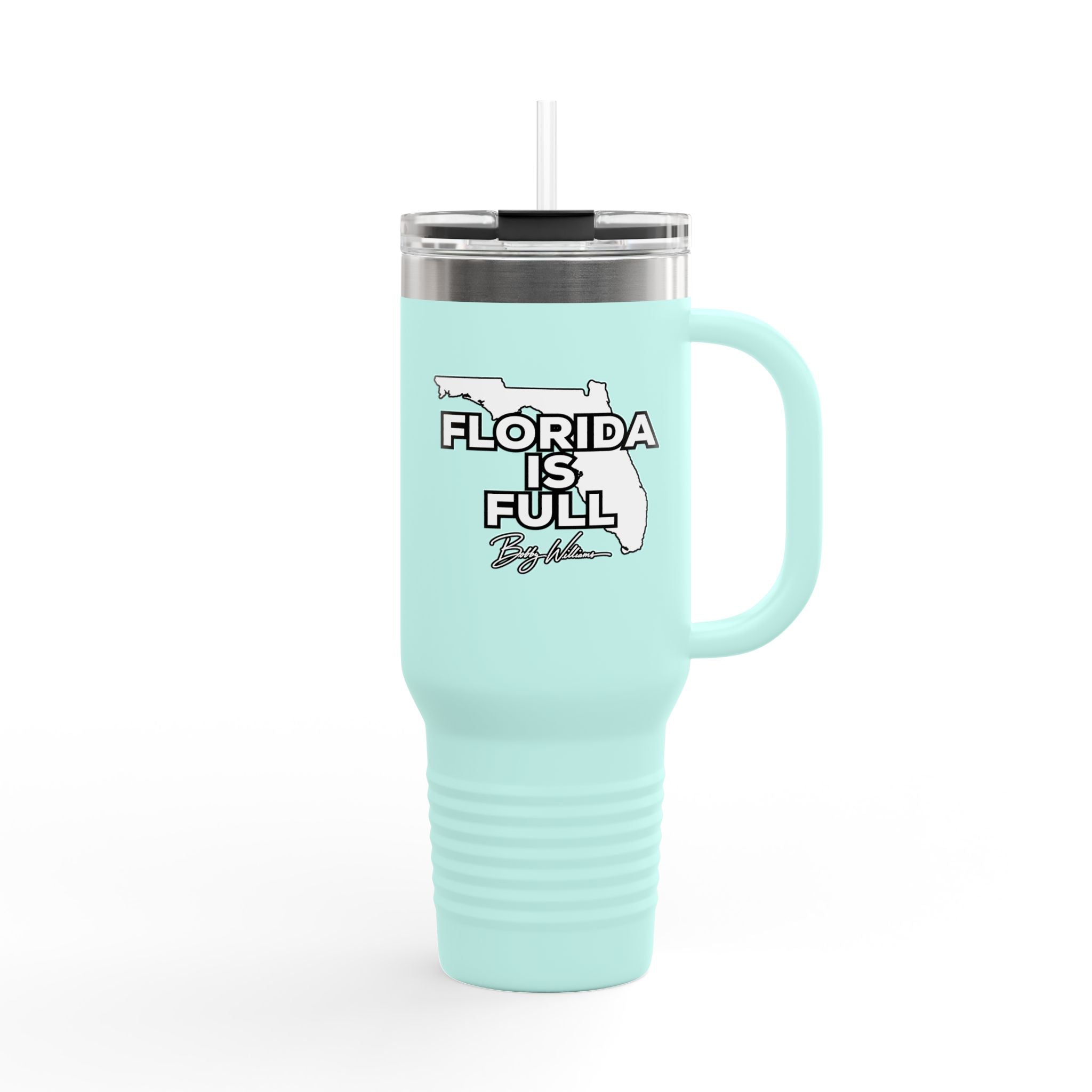 40oz Insulated Travel Mug — "Florida is Full"