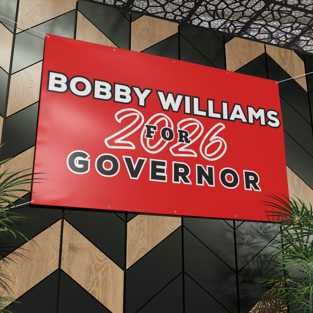 Campaign Banner — 'Bobby Williams for Governor 2026' Matte Sign