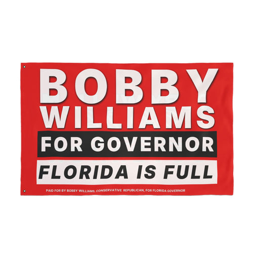 "Bobby For Florida Governor" Campaign Flag