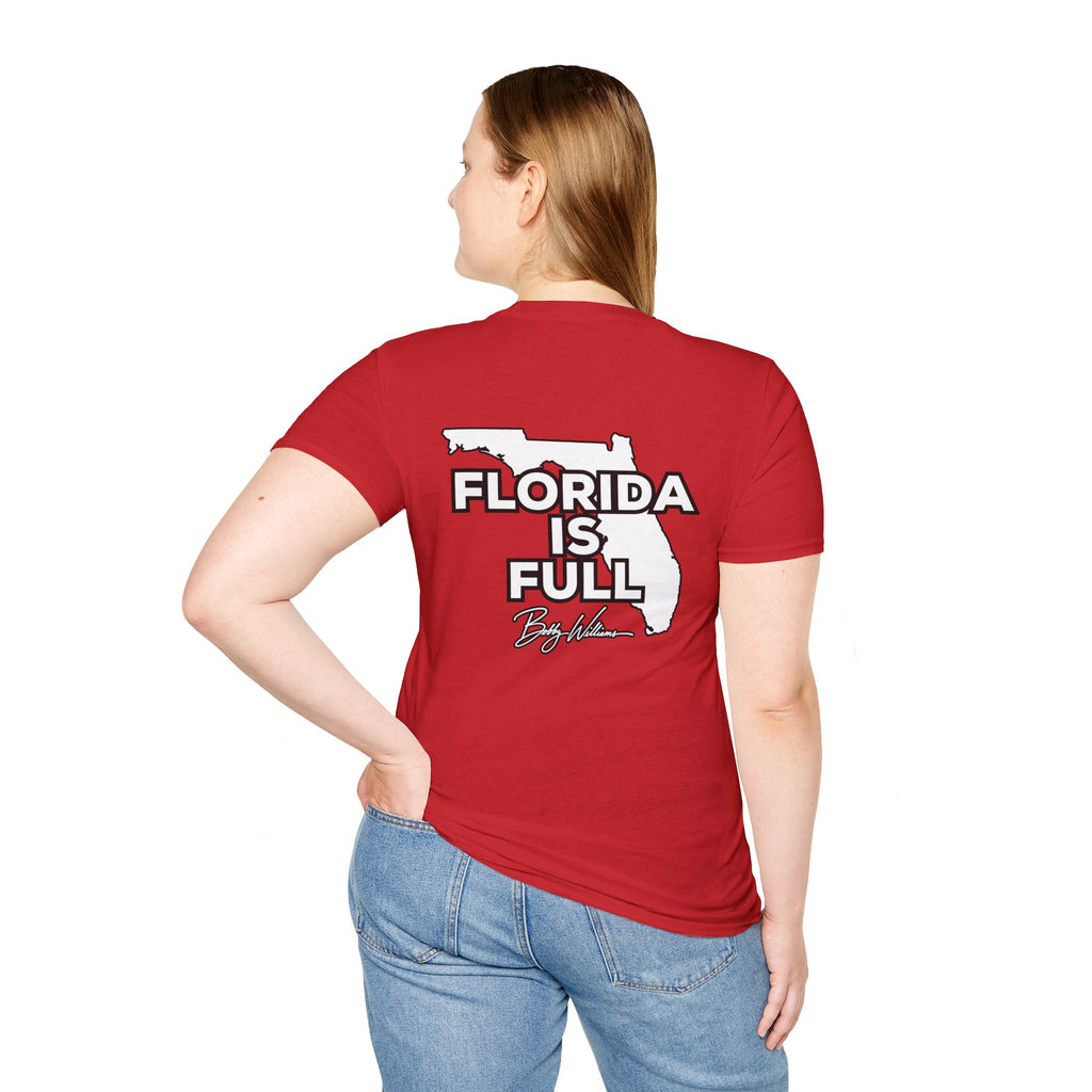Bobby Williams T‑Shirt — "Florida Is Full"