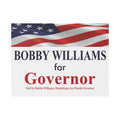 Bobby Williams for Governor Plastic Yard Sign — Patriotic Campaign Lawn Sign