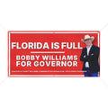 Campaign Banner — 'Florida Is Full' Matte Sign