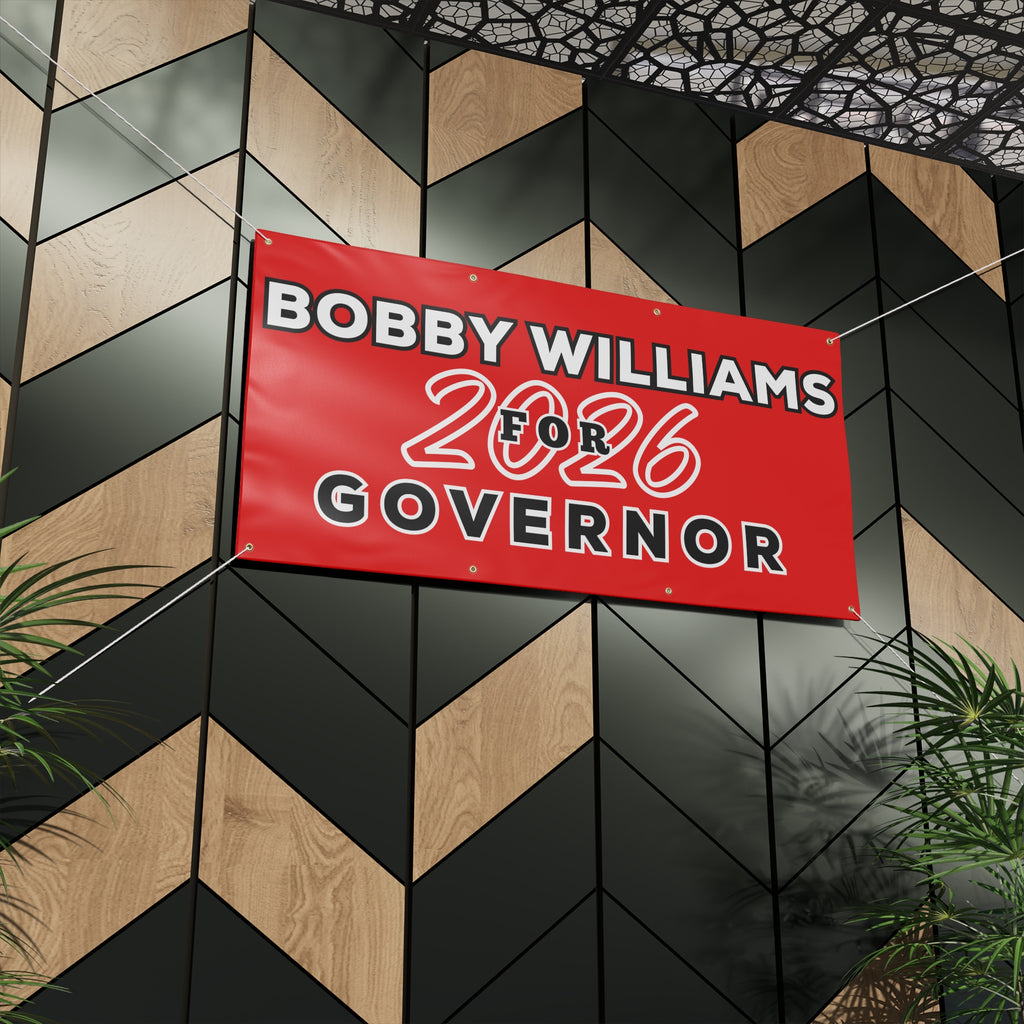 Campaign Banner — 'Bobby Williams for Governor 2026' Matte Sign